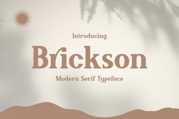 Brickson: The Elegant Serif Font for Business Branding