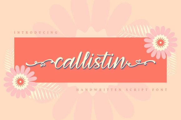 The Callistin Font: A Brand-Building Asset for Small Business Owners